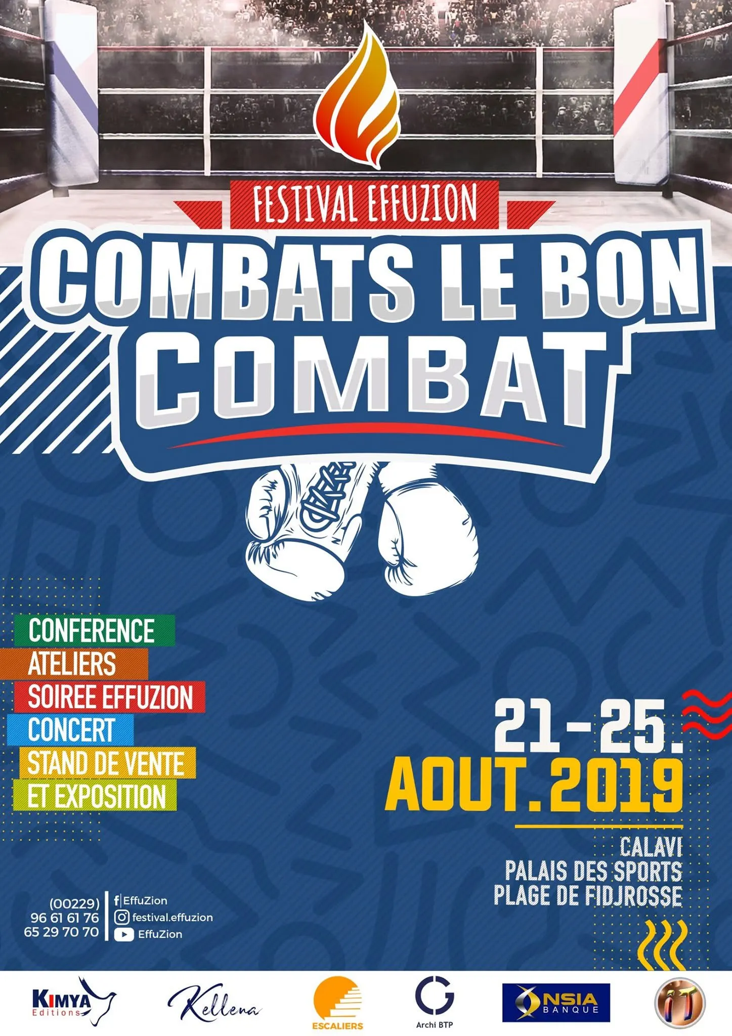 Affiche « Combats le bon combat », 21–25 août 2019 : conférence, ateliers, soirée Effuzion, concert, stand de vente et exposition. Support de la campagne du Festival Effuzion 2019.