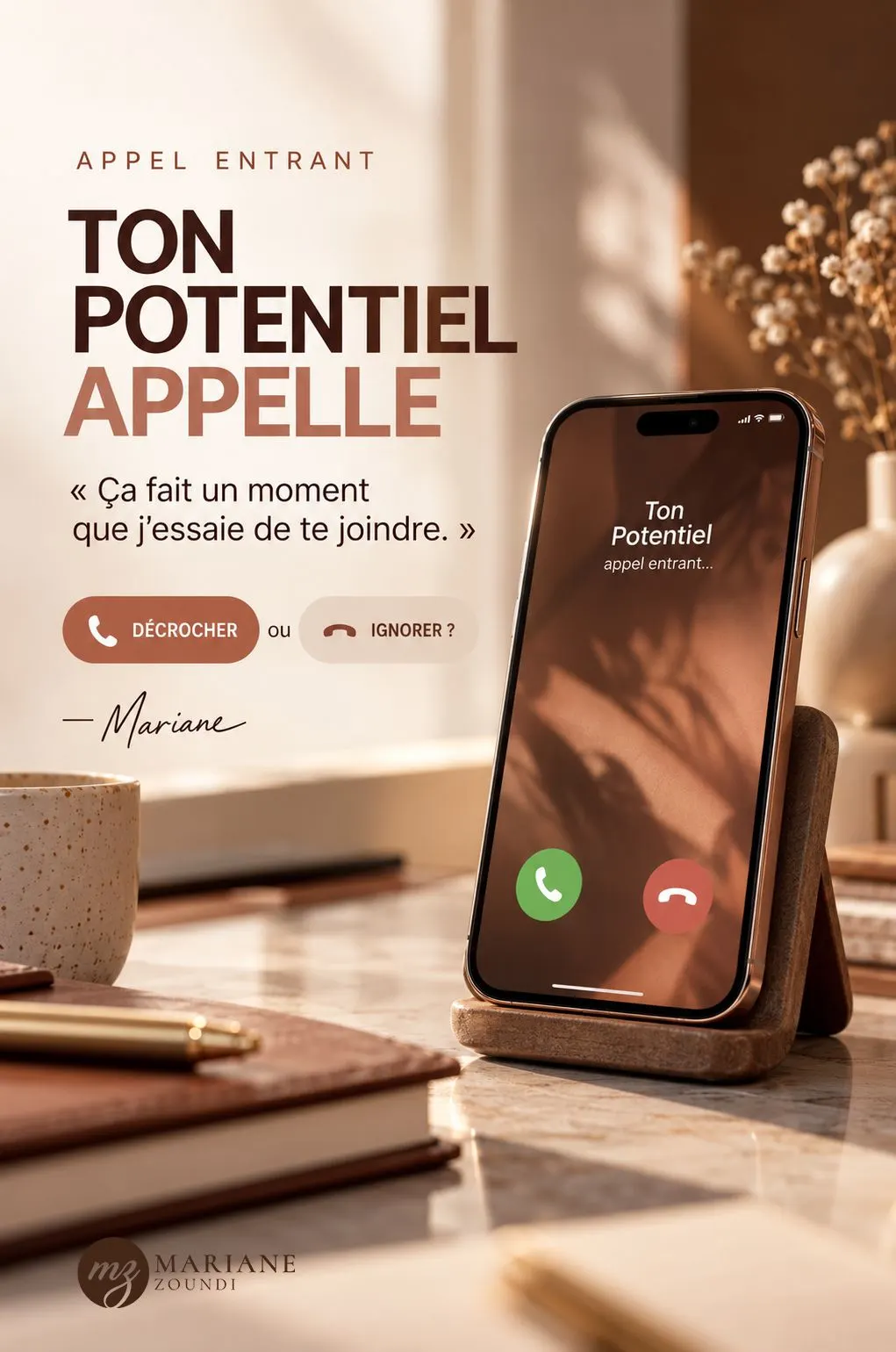 Visuel « Appel entrant » : un téléphone affiche « Ton potentiel », titre « Ton potentiel appelle ».