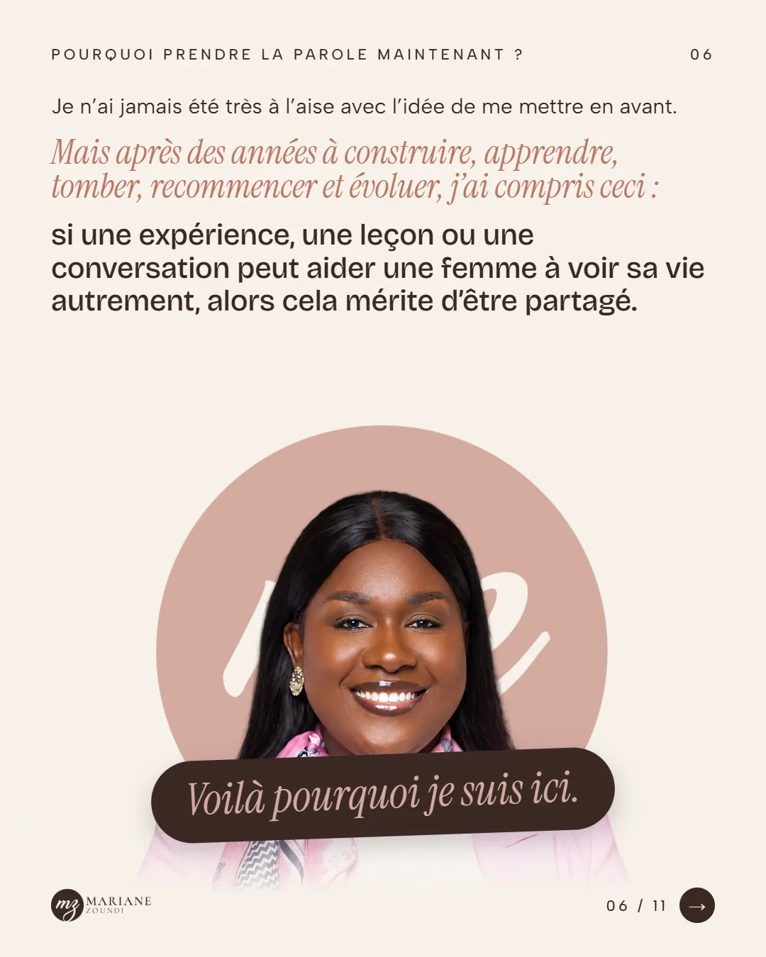 Carrousel « Qui suis-je ? », slide 6 sur 11 : « Pourquoi prendre la parole maintenant ? Voilà pourquoi je suis ici. »