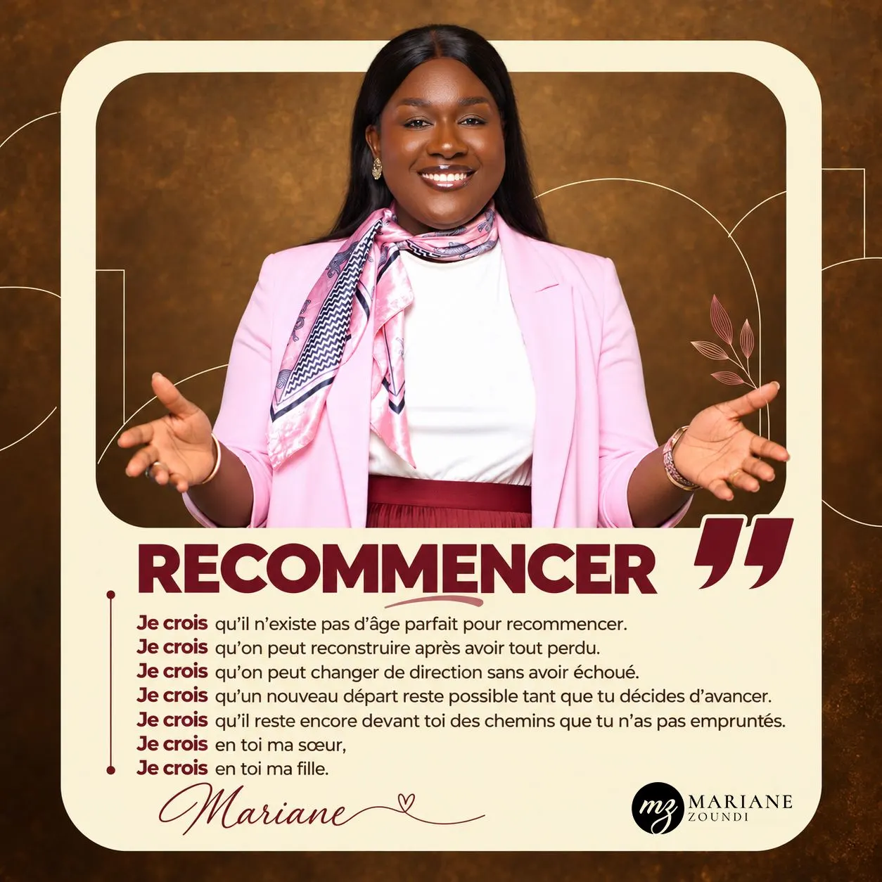 Visuel « Recommencer » : Mariane bras ouverts, « Je crois qu’il n’existe pas d’âge parfait pour recommencer… ».